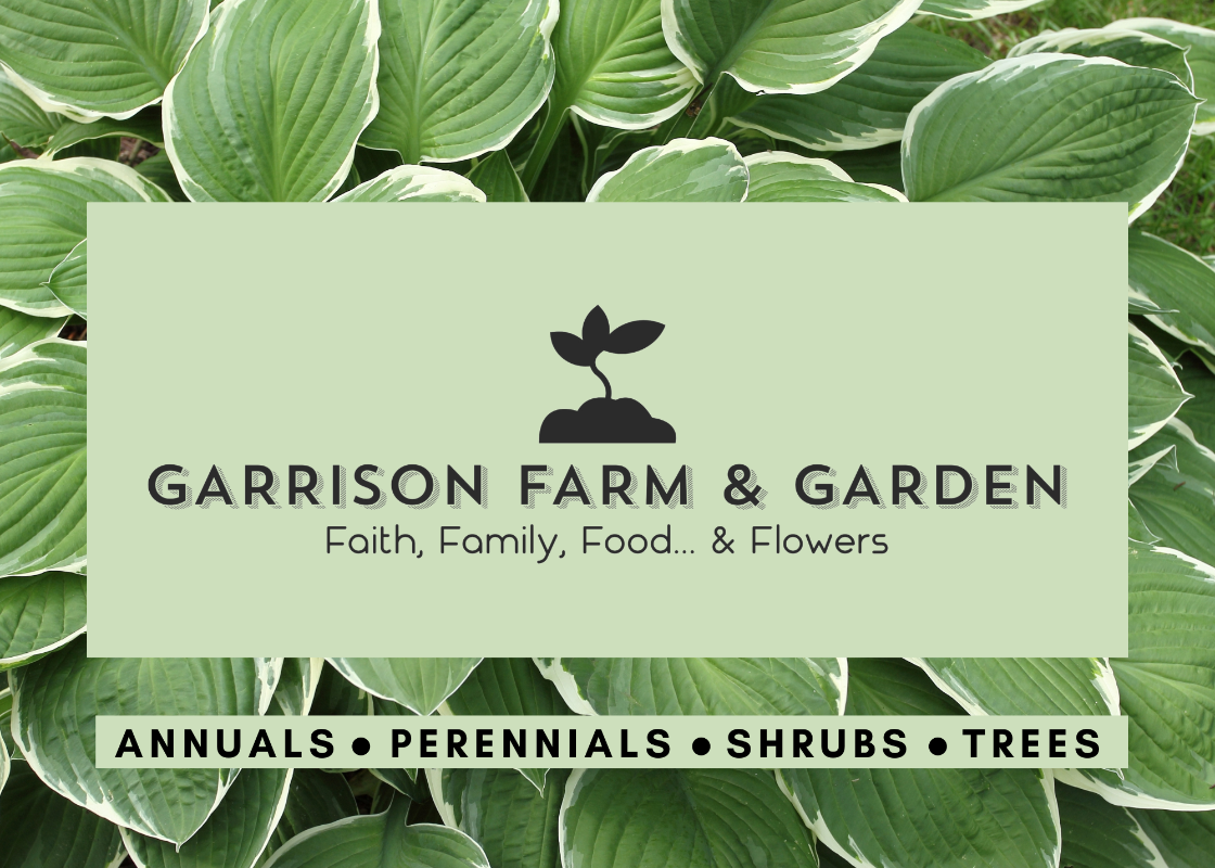 gift card image featuring Garrison Farm & Garden logo listing products offered including annuals, perennials, and shrubs