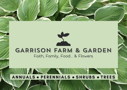 gift card image featuring Garrison Farm & Garden logo listing products offered including annuals, perennials, and shrubs